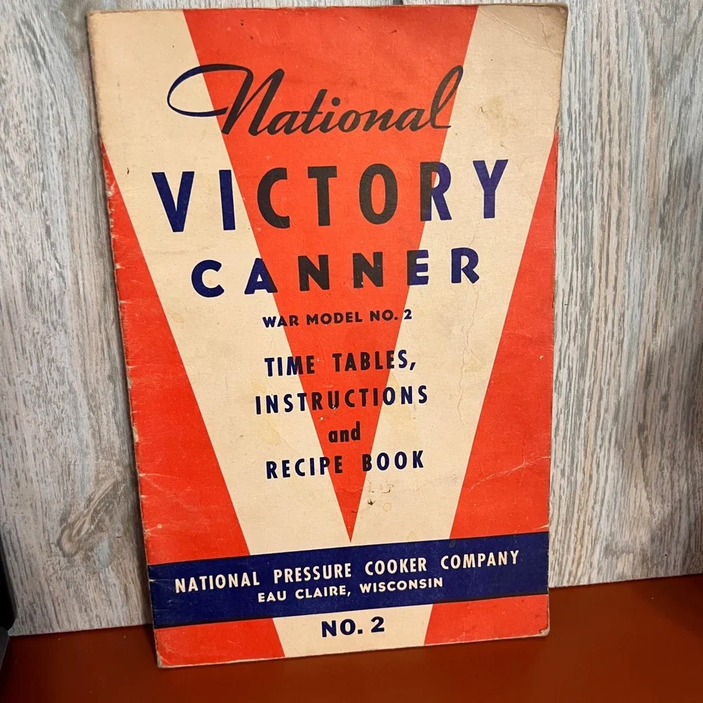 Vtg National Victory Canner War Model No 2 Pressure Canning Recipe Book 1940s